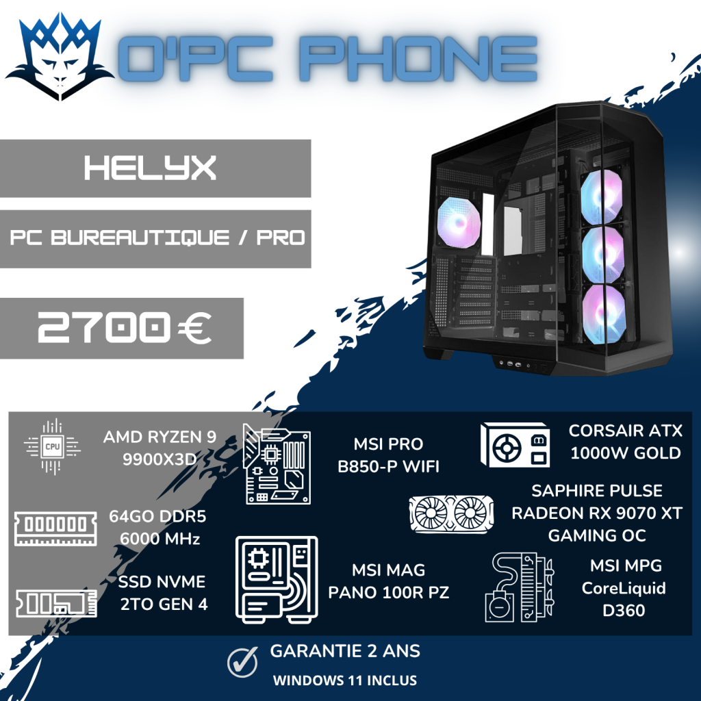 PC BUREAUTIQUE - PRO HELYX | AMD Ryzen 9 9900X3D- 64 Go DDR5 - SSD 2 To - RX 9070XT - Wi-Fi 7 - Bluetooth. Usage pour particuliers & professionnel.