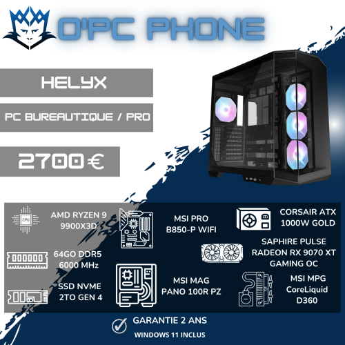 PC BUREAUTIQUE - PRO HELYX | AMD Ryzen 9 9900X3D- 64 Go DDR5 - SSD 2 To - RX 9070XT - Wi-Fi 7 - Bluetooth. Usage pour particuliers & professionnel.