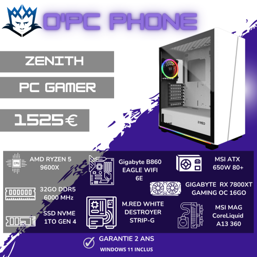 PC Gamer Zenith Sur Mesure | AMD Ryzen 5 9600X- 32 Go DDR5 - SSD 1 To - RX 7800XT 16GB - Wi-Fi 6E - Bluetooth. Usage pour les Gamer de qualité.