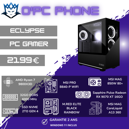 PC Gamer ECLYPSE Sur Mesure | AMD RYZEN 7 9800X3D - 32 Go DDR5 - SSD 2 To - RX 9070XT 16GB - Wi-Fi 6E - Bluetooth. Usage pour les Gamer de qualité.