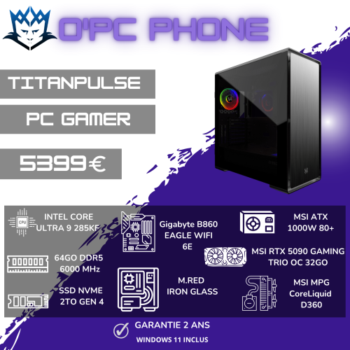 PC Gamer TITANPULS Sur Mesure | Intel Ultra 9 285K - 64 Go DDR5 - SSD 2 To - RTX 5090 32GB - Wi-Fi 6E - Bluetooth. Usage pour les Gamer de qualité.